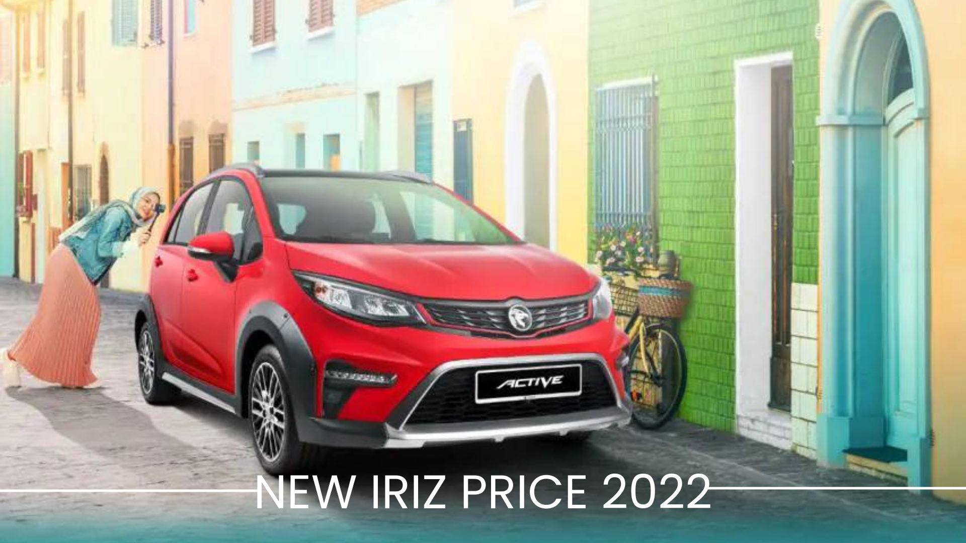 New Iriz Price 2022